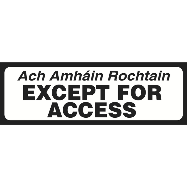 Except for Access Supplementary Sign